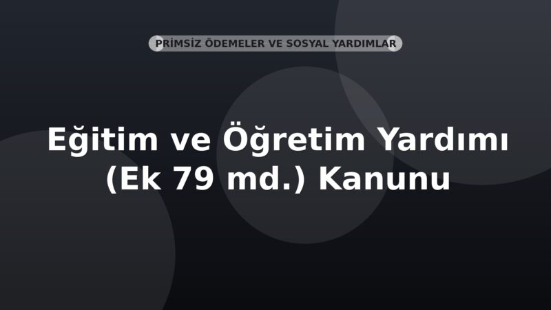 SGK Genel Yazı — Eğitim ve Öğretim Yardımı (5434 s.K. ek 79. madde)