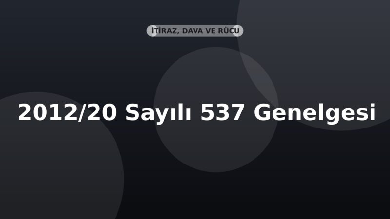 SGK 2012/20 Sayılı Mal Bildirimi Kurumu Görevi Genelgesi