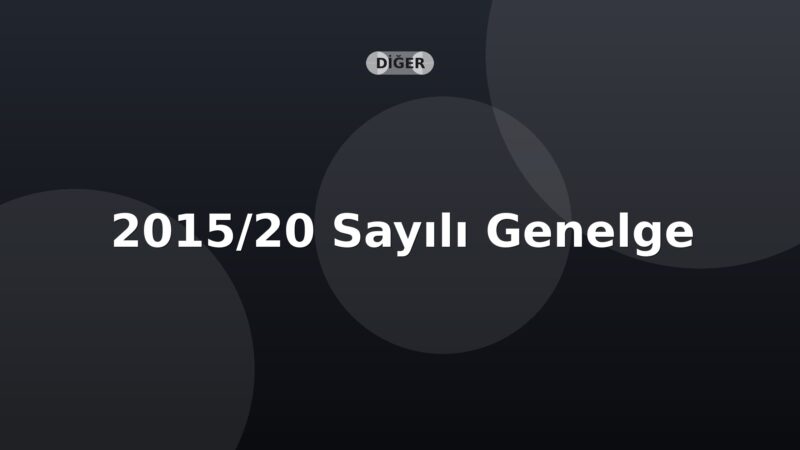 SGK 2015/20 Sayılı Pozisyon Bazında İş/Görev Tanımları Genelgesi