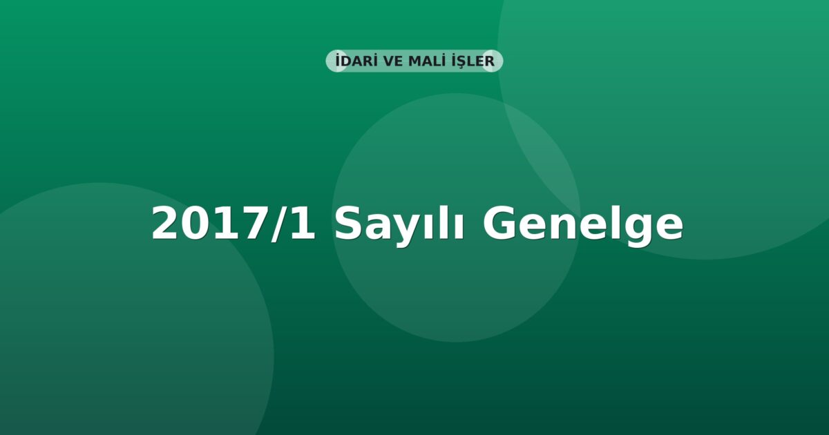 SGK 2017/1 Sayılı Strateji Geliştirme Başkanlığının Çalışma Usul ve Esasları İç Genelgesi