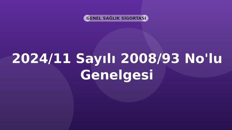 SGK Genelge 2024/11 — 2008/93 Sayılı Genelgede Değişiklik (Beş Puanlık İndirim)