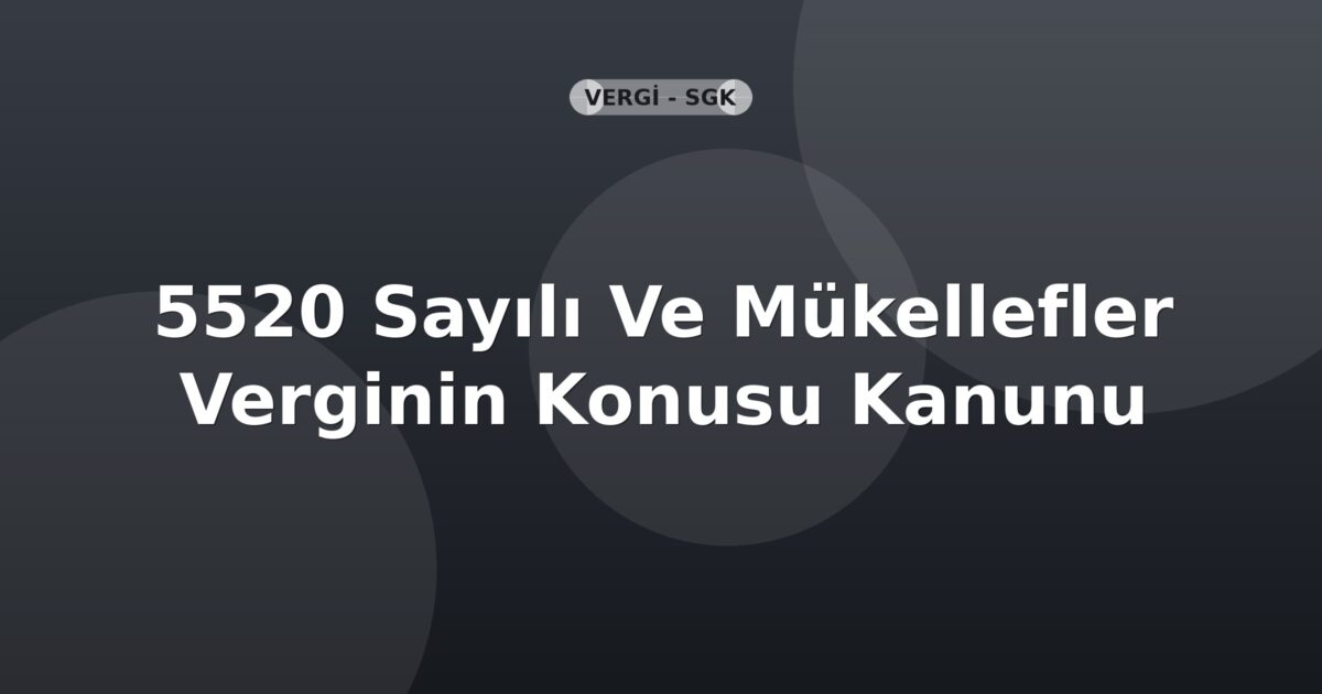5520 Sayılı Kurumlar Vergisi Kanunu
