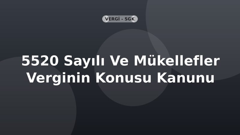 5520 Sayılı Kurumlar Vergisi Kanunu
